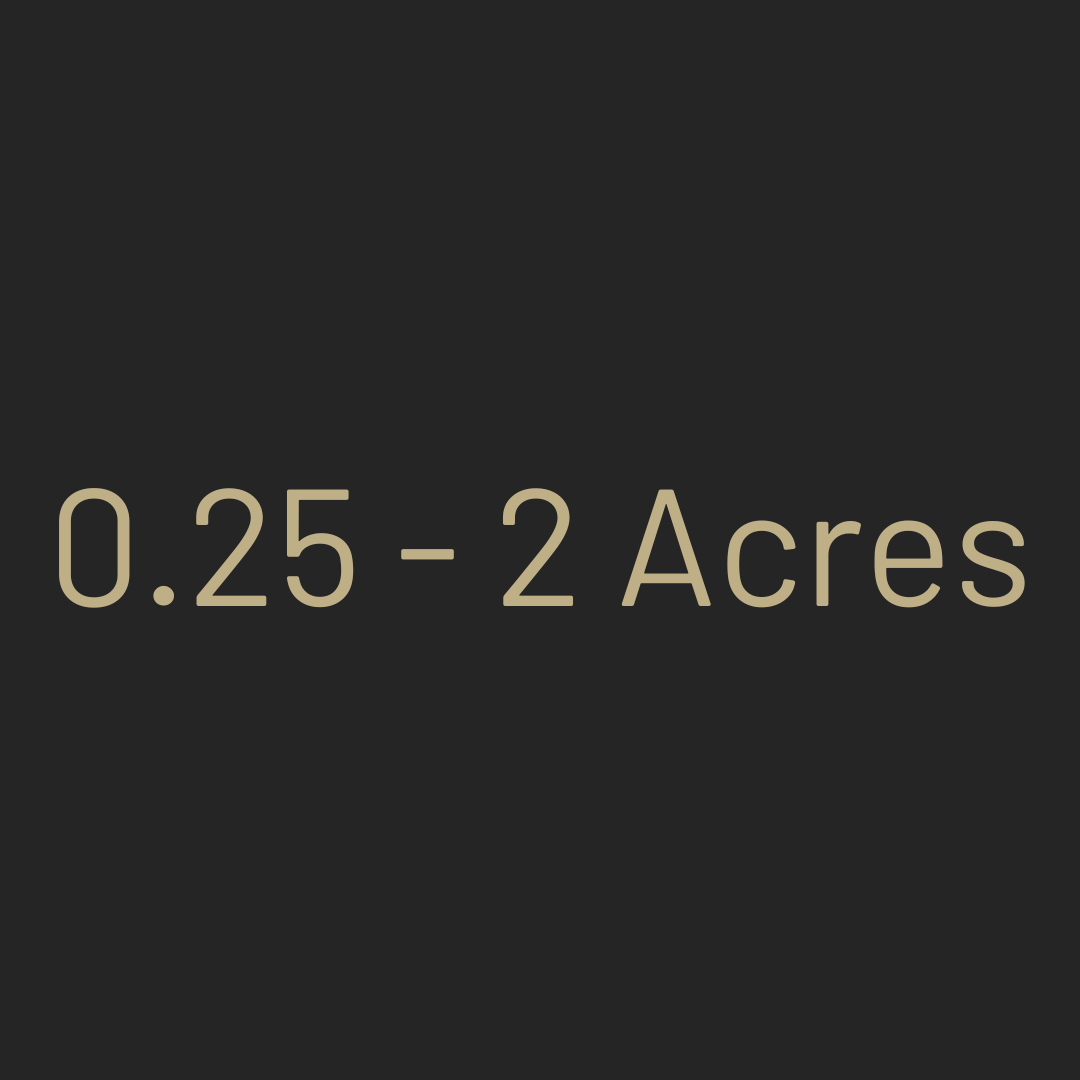 0.25 - 2 Acres